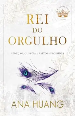 Rei do Orgulho (Reis do Pecado) – Ana Huang