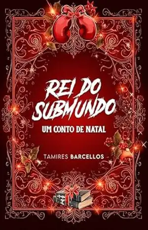 Rei do Submundo – Um Conto de Natal – Tamires Barcellos