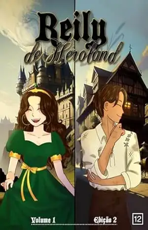 Reily de Heroland (A Saga de Heroland Livro 1) – Emy Teles