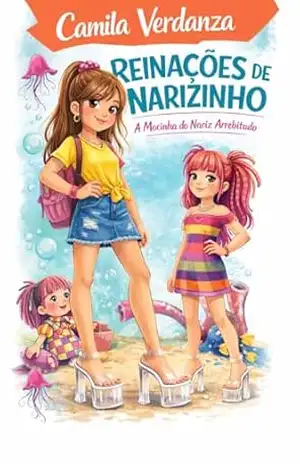 Reinações de Narizinho: A Mocinha do Nariz Arrebitado – Camila Verdanza