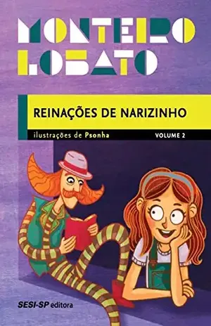 Reinações de Narizinho – Volume 2 (Coleção Monteiro Lobato) – Monteiro Lobato