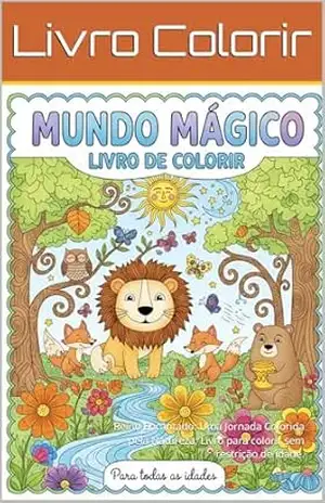 Reino Encantado: Livro Para Colorir: Reino Encantado: Uma Jornada Colorida pela Natureza; Livro para colorir sem restrição de idade. – Luiz  Santos