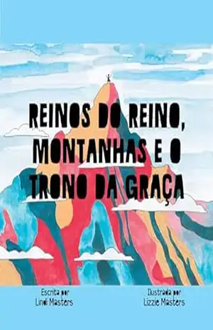 Reinos Do Reino, Montanhas E O Trono Da Graça – Lindi Masters