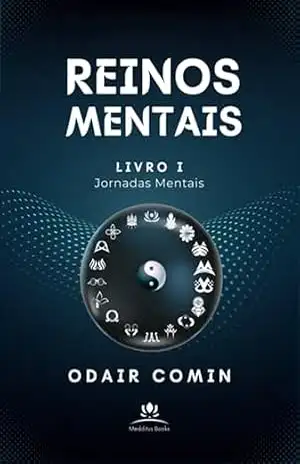 Reinos Mentais - Odair Comin
