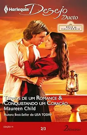 Reis da Califórnia 2/3 (Harlequin Desejo Dueto Livro 11) – Maureen Child