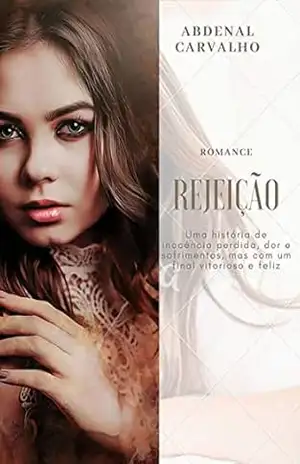 Rejeição – Abdenal Carvalho