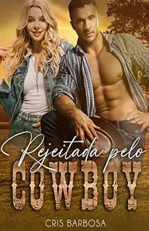 Rejeitada pelo Cowboy – Cris Barbosa