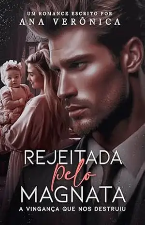 REJEITADA PELO MAGNATA – Ana Verônica