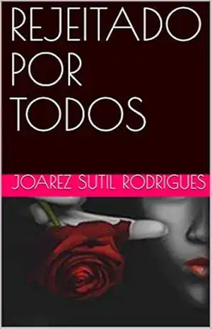 REJEITADO POR TODOS: Entrou para a escola com oito anos de idade, bem atrasado. - Joarez Sutil Rodrigues