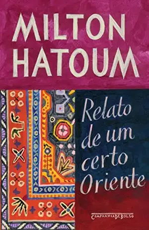 Relato de um certo Oriente – Milton Hatoum