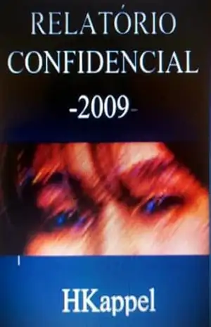 RELATÓRIO CONFIDENCIAL 2009: RELATORIO CONFIDENCIAL 2009 – LUIZ ANTONIO HECKER KAPPEL HKAPPEL