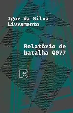 Relatório de batalha 0077 - Igor da Silva Livramento