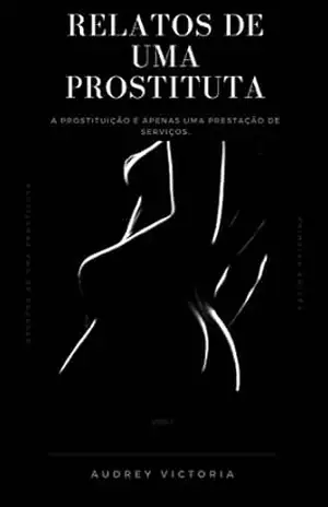 Relatos de uma prostituta – Audrey Victoria