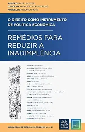 Remédios para reduzir a inadimplência – Roberto Luis Troster
