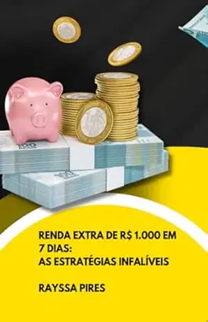 Renda Extra De R$ 1.000 Em 7 Dias – Rayssa