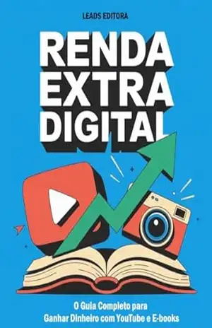 Renda Extra Digital: Guia Completo para Ganhar Dinheiro com YouTube e E–books – Kiko Oliveira