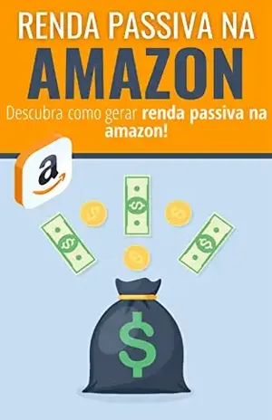 Renda Passiva na Amazon: Guia Simplificado - Paulo Henrique  Facundes