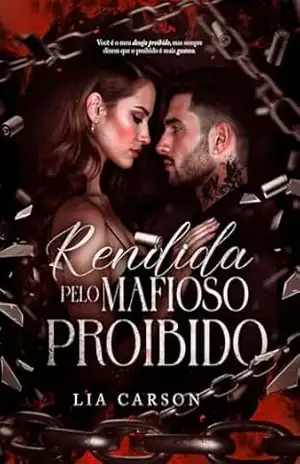 Rendida Pelo Mafioso Proibido - Lia Carson