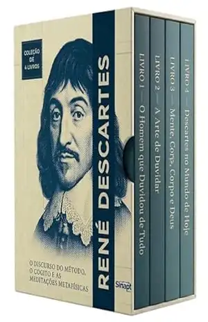 René Descartes Descomplicado – 4 Livros – coleção completa para entender o filósofo que fundou o pensamento racional moderno — do cogito à inteligência artificial – Sináptica
