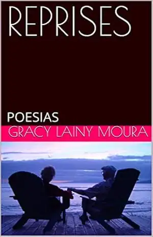 REPRISES: POESIAS (POEMAS DE AMOR Livro 6) - GRACY LAINY MOURA