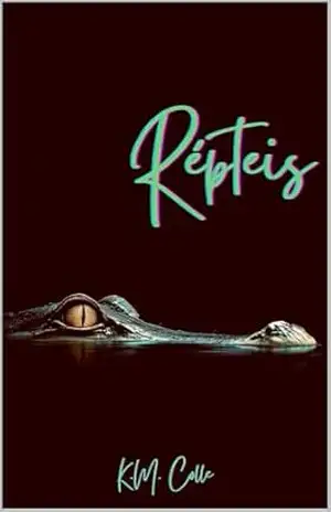 RÉPTEIS – K.M  Colle
