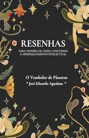 Resenha da obra “O Vendedor de Pássaros” de José Eduardo Agualusa – Resenhista do Brasil
