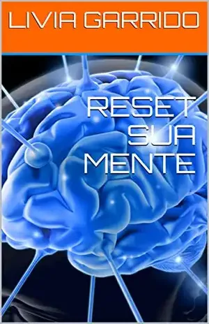 RESET SUA MENTE – LIVIA GARRIDO
