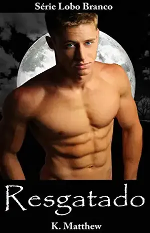 Resgatado – K. Matthew