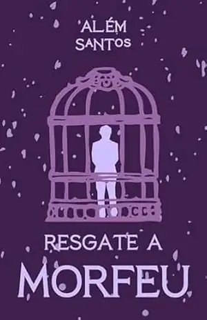 Resgate a Morfeu – José Augusto dos Santos