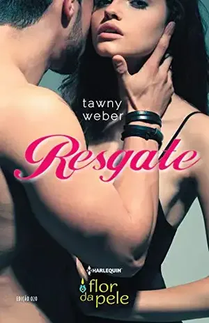 Resgate (Harlequin Flor da Pele Livro 20) – Tawny Weber