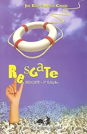 Resgate (Rescate) - Jose Eduardo Mendes Camargo