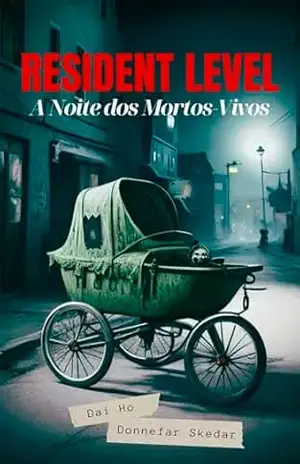 Resident Level: A Noite dos Mortos–Vivos – Donnefar Skedar