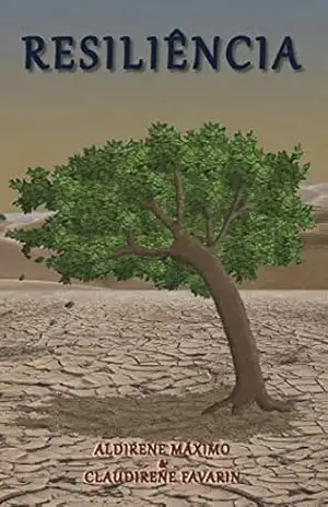 Resiliência – Aldirene Máximo