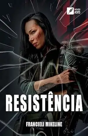 Resistência – FRANCIELI MIKELINE