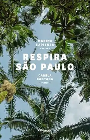 Respira São Paulo - Camila  Santana