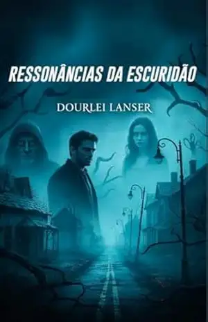 Ressonâncias da Escuridão: O Enigma de Horse Island – Dourlei  Lanser