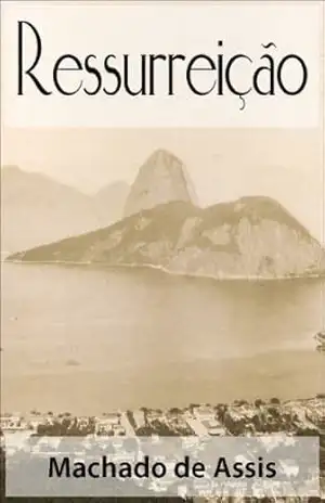 Ressurreição – Machado de Assis (Clássicos da Literatura Brasileira) (Portuguese Edition) – Joaquim Maria Machado de Assis