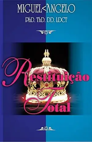 Restituição Total – Ap. Miguel Ângelo