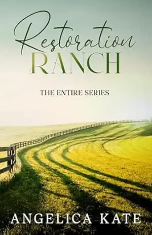 Restoration Ranch – The Series: Prequel through Book 11 – Angelica  Kate