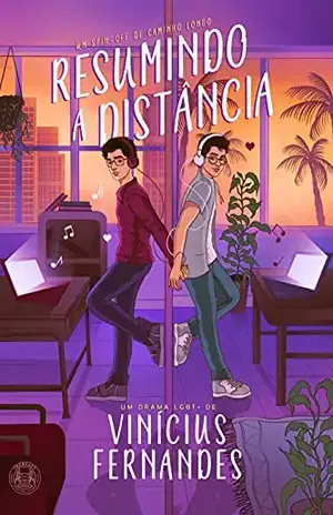 Resumindo a Distância: Um spin–off de Caminho Longo – Vinícius Fernandes