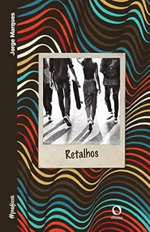 Retalhos (#profissa Livro 3) - Jorge Marques