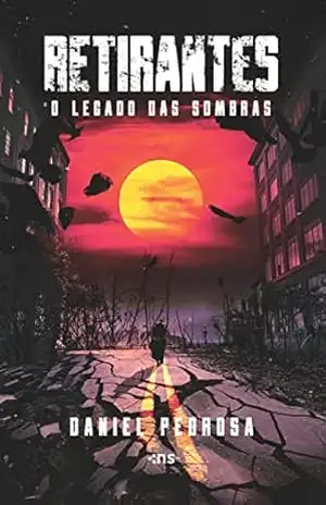 Retirantes: O legado das sombras – Daniel Pedrosa