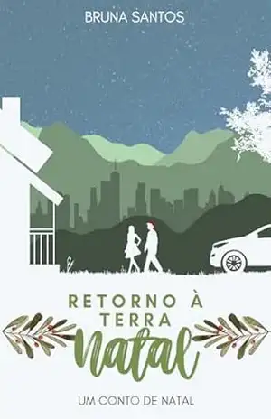 Retorno à terra Natal – Bruna Santos