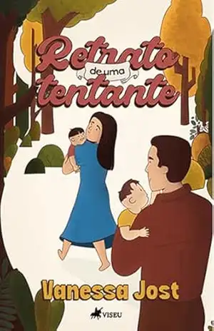Retrato de uma Tentante – Vanessa Jost