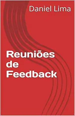 Reuniões de Feedback – Daniel Lima