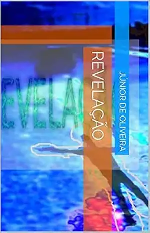 Revelação – Júnior de Oliveira