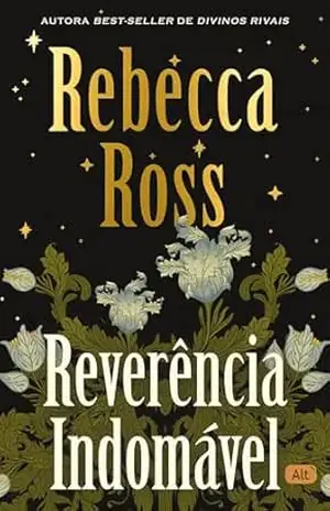 Reverência indomável – Rebecca Ross