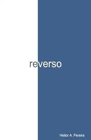 Reverso – Heitor A. Pereira