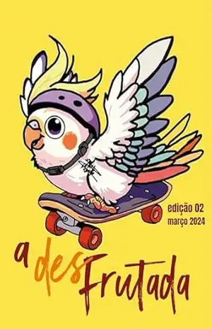 Revista A desFrutada Edição #02 – Editora Maralheios