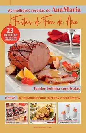 Revista AnaMaria – As melhores receitas de AnaMaria: Festas de Fim de Ano (AnaMaria Receitas) – Grupo Perfil